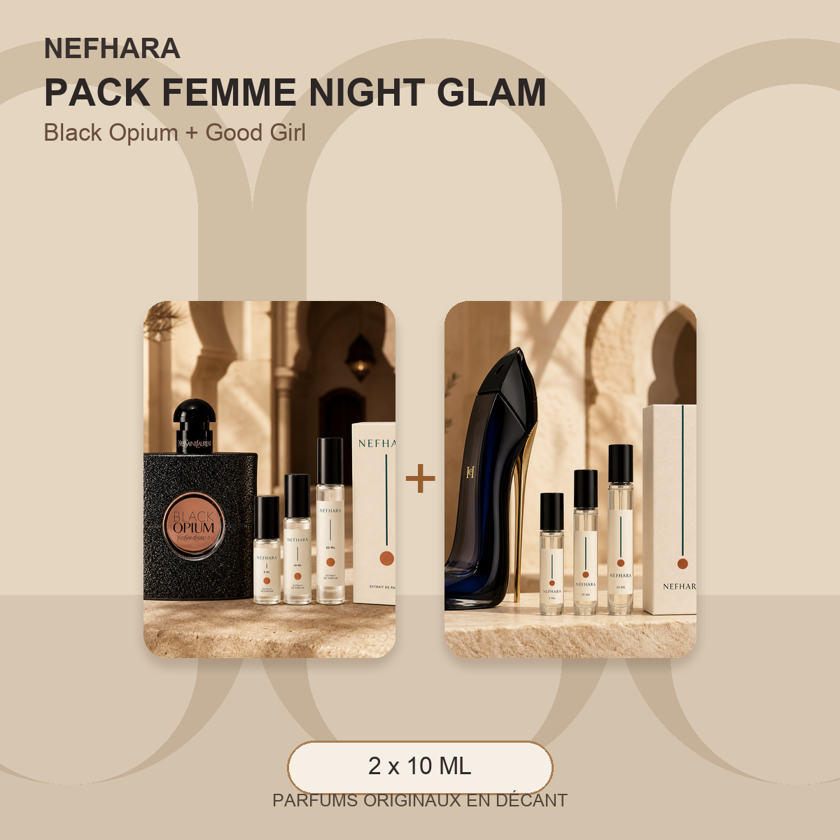 Pack Femme Night Glam NEFHARA Black Opium Good Girl Maroc